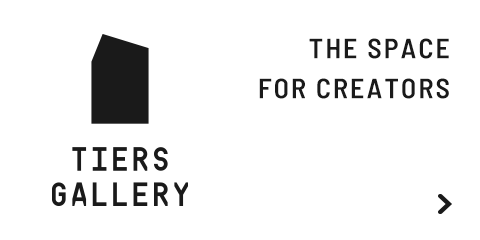 TIERS GALLERY（ティアーズギャラリー）